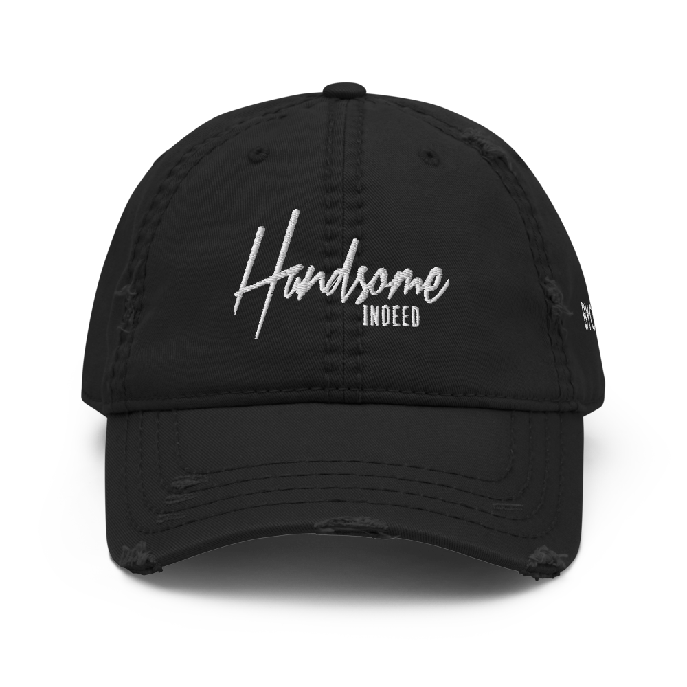 Handsome Indeed Distressed Dad Hat