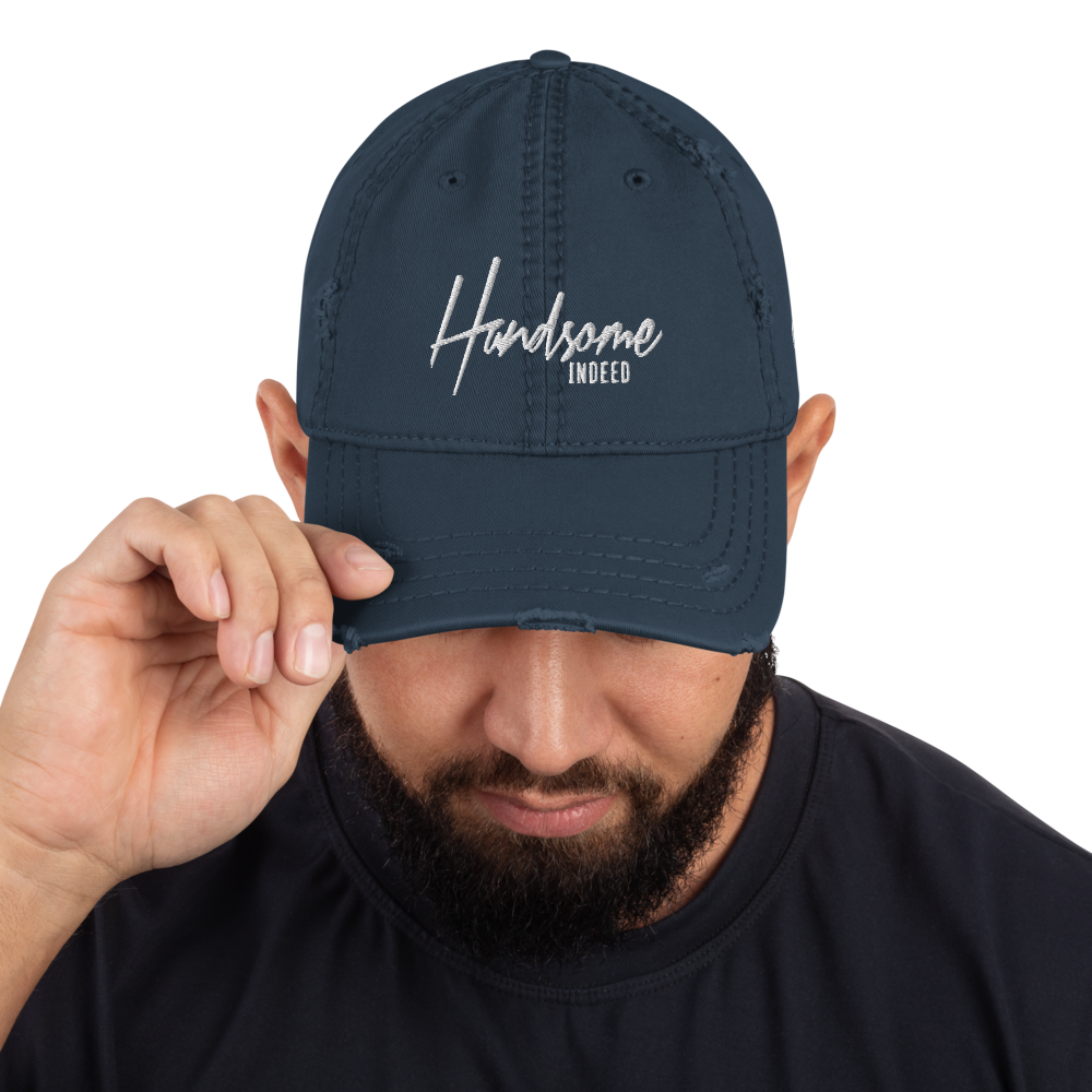 Handsome Indeed Distressed Dad Hat