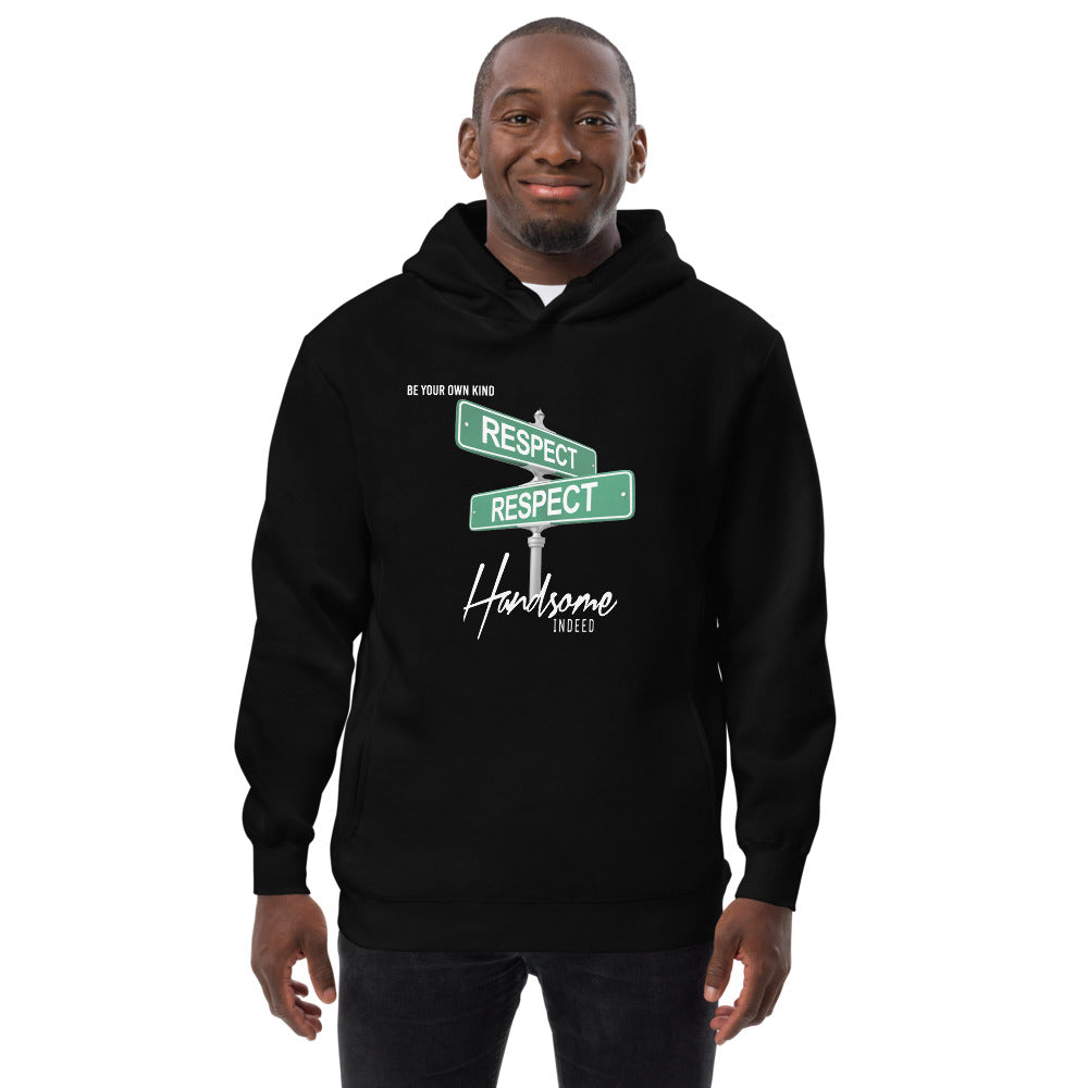 Handsome Indeed Respect Goes Both Ways Unisex fashion hoodie