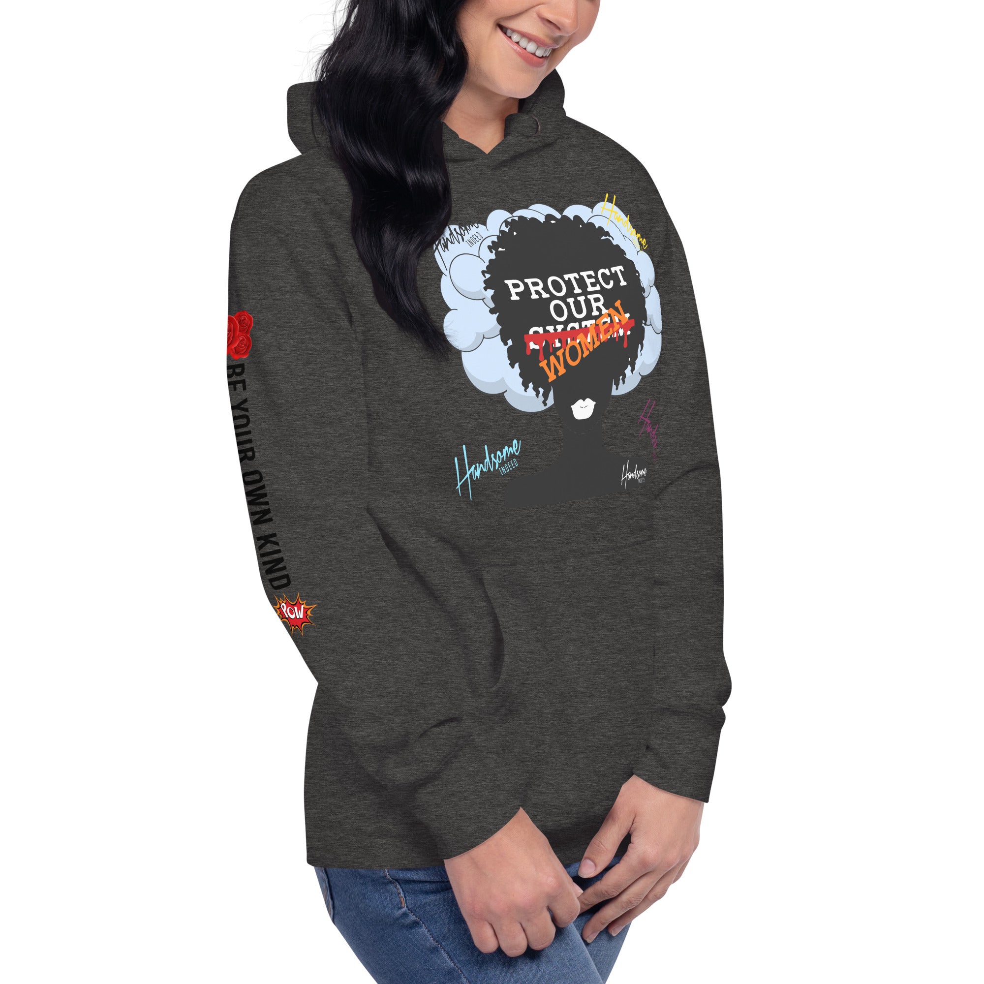 Handsome Indeed-Protect Our Woman Unisex Hoodie