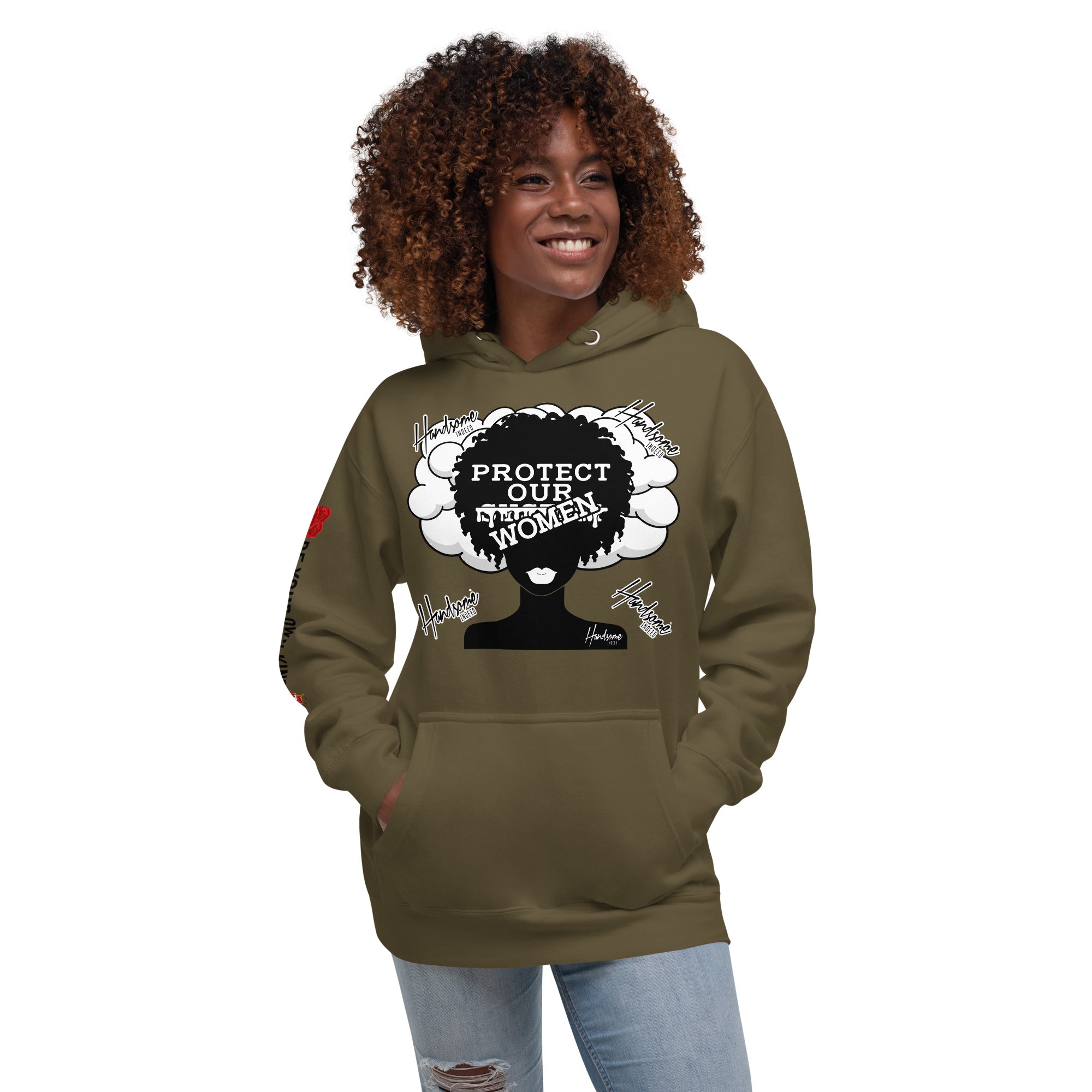 Handsome Indeed- Protect Our Woman Unisex Hoodie