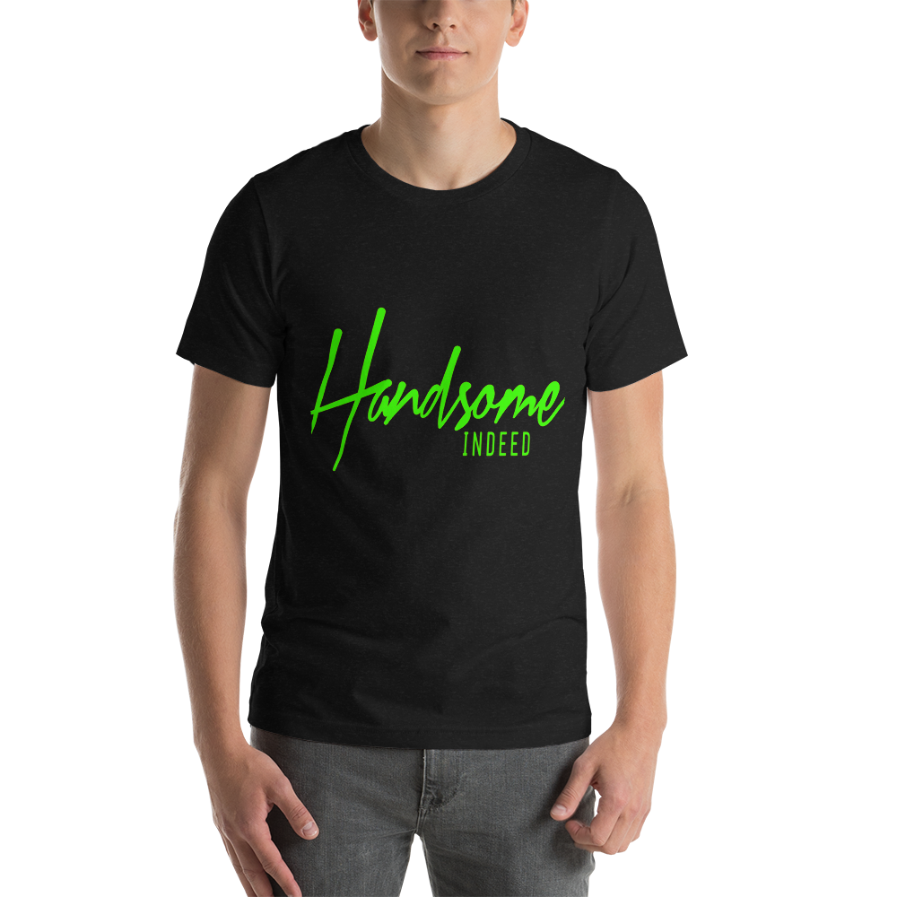 Handsome Indeed-Short-Sleeve Unisex T-Shirt